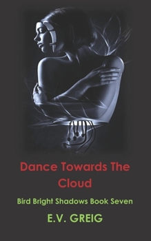 Paperback Dance Towards The Cloud Book