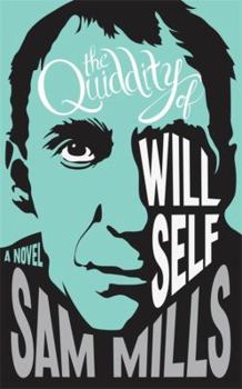 Hardcover Quiddity of Will Self Book
