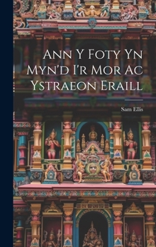 Hardcover Ann y Foty yn Myn'd i'r Mor Ac Ystraeon Eraill Book
