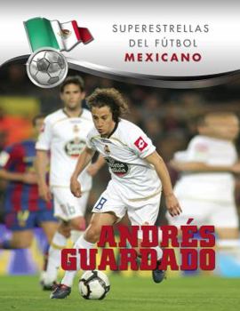 Andrés Guardado - Book  of the Superestrellas del Fútbol