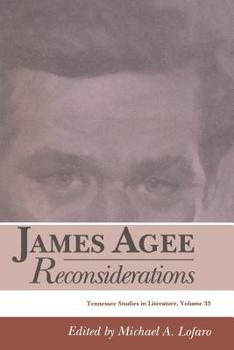 James Agee: Reconsiderations - Book  of the Tennessee Studies in Literature