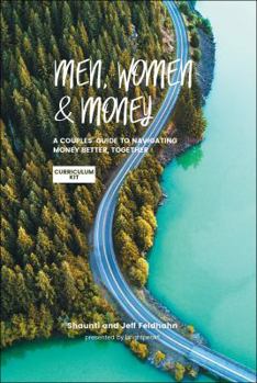 Paperback Men, Women, & Money Curriculum Kit: A Couples' Guide to Navigating Money Better, Together Book