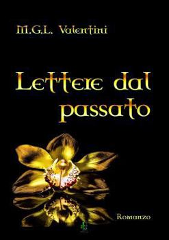 Paperback Lettere dal passato (Italian Edition) [Italian] Book