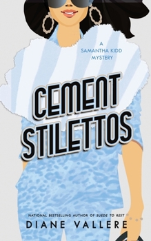 Paperback Cement Stilettos: A Samantha Kidd Mystery Book