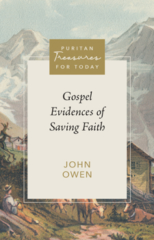 Paperback Gospel Evidences of Saving Faith Book