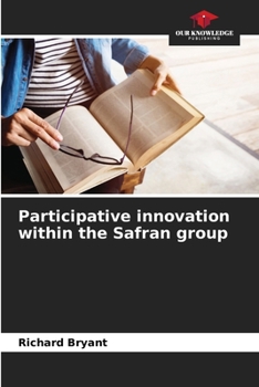 Paperback Participative innovation within the Safran group Book