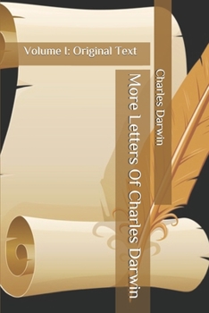 Paperback More Letters Of Charles Darwin: Volume I: Original Text Book