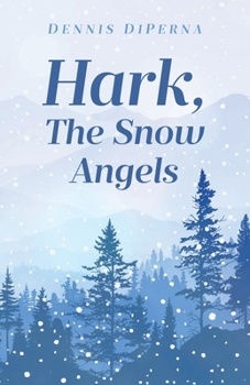 Paperback Hark, The Snow Angels Book