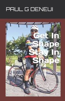 Paperback Get In Shape - Stay In Shape: Part 2 of Heart Fit: spirit, soul, and body Book