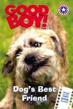 Paperback Good Boy!: Dog's Best Friend Book