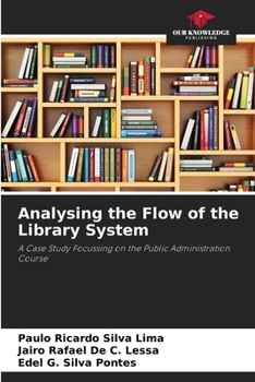 Paperback Analysing the Flow of the Library System Book