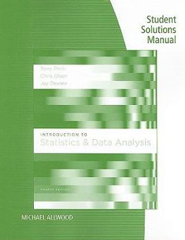 Paperback Student Solutions Manual for Peck/Olsen/Devore's Introduction to Statistics and Data Analysis, 4th Book
