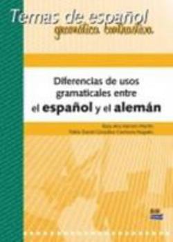 Temas de Español Gramática Contrastiva. Diferencias de Usos Gramaticales Entre El Español Y El Alemán