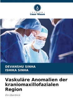 Paperback Vaskuläre Anomalien der kraniomaxillofazialen Region [German] Book