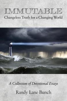 Paperback Immutable: Changeless Truth for a Changing World Book