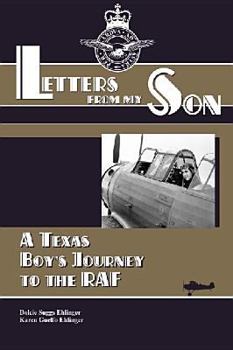 Paperback Letters from My Son: A Texas Boy's Journey to the RAF Book