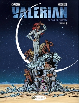 Valerian: The New Future Trilogy Volume 1 - Book #5 of the Valérian - Intégrales