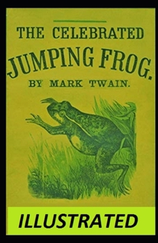 Paperback The Jumping Frog Illustrated Book