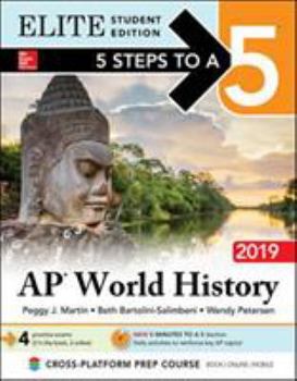 Paperback 5 Steps to a 5: AP World History 2019 Elite Student Edition Book