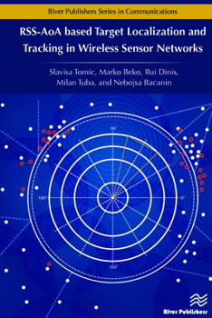 Hardcover Rss-Aoa-Based Target Localization and Tracking in Wireless Sensor Networks Book