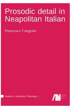 Hardcover Prosodic detail in Neapolitan Italian Book