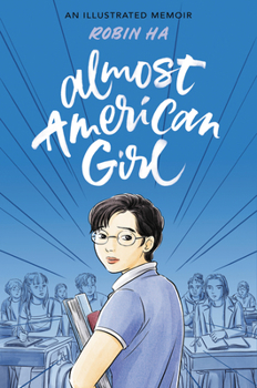 Hardcover Almost American Girl: An Illustrated Memoir Book