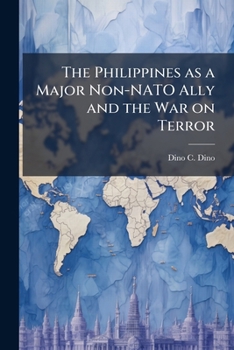 Paperback The Philippines as a Major Non-NATO Ally and the War on Terror Book