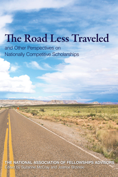 Paperback Roads Less Traveled and Other Perspectives on Nationally Competitive Scholarships Book