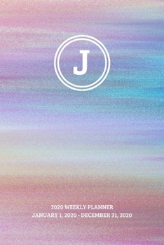 Paperback 2020 Weekly Planner: Initial, letter J; January 1, 2020 - December 31, 2020; 6" x 9" Book
