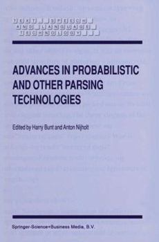 Hardcover Advances in Probabilistic and Other Parsing Technologies Book