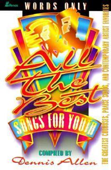 Paperback All the Best Songs for Youth Book