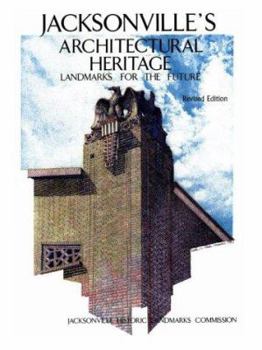 Hardcover Jacksonville's Architectural Heritage Book