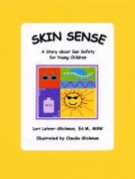 Paperback SKIN SENSE, A Story about Sun Safety for Young Children Book
