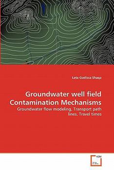 Paperback Groundwater well field Contamination Mechanisms Book