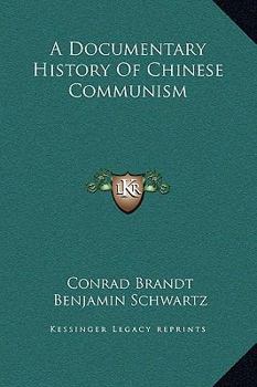 A Documentary History of Chinese Communism