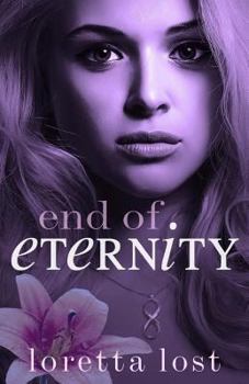 End of Eternity - Book #1 of the End of Eternity