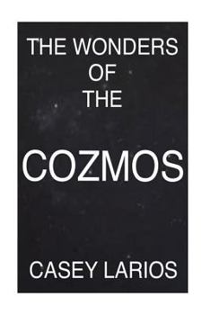 Paperback The Wonders Of The Cozmos Book