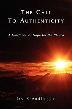 Paperback The Call to Authenticity Book