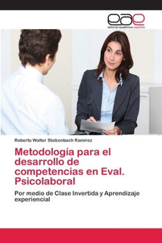 Paperback Metodología para el desarrollo de competencias en Eval. Psicolaboral [Spanish] Book