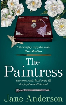 Paperback The Paintress: Interwoven stories based on the life of a forgotten artist. Book