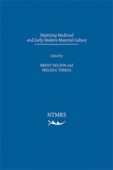 Hardcover Digitizing Medieval and Early Modern Material Culture: Volume 3 Book