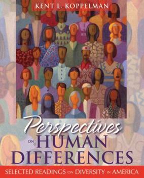 Paperback Perspectives on Human Differences: Selected Readings on Diversity in America Book