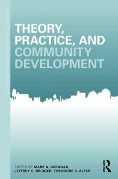 Paperback Theory, Practice, and Community Development Book