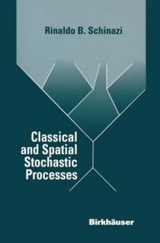 Paperback Classical and Spatial Stochastic Processes Book
