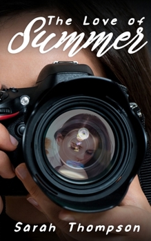 The Love of Summer - Book #1 of the Northbeach Romances