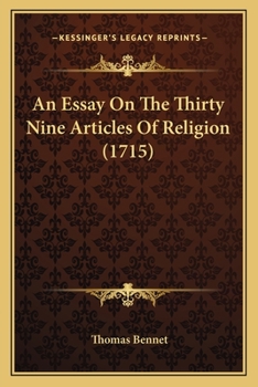 Paperback An Essay On The Thirty Nine Articles Of Religion (1715) Book