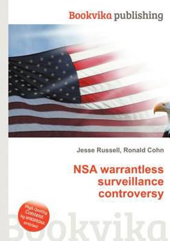 Paperback Nsa Warrantless Surveillance Controversy Book