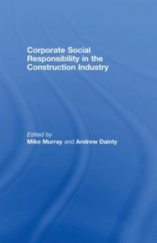 Hardcover Corporate Social Responsibility in the Construction Industry Book