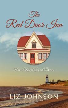 The Red Door Inn - Book #1 of the Prince Edward Island Dreams
