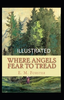 Paperback Where Angels Fear to Tread Illustrated Book